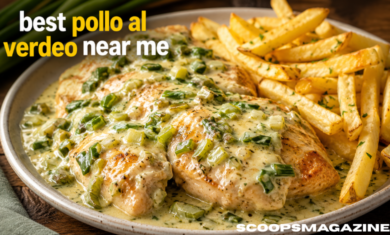 Best Pollo al Verdeo Near Me: How to Find a Fresh and Flavorful Local Option